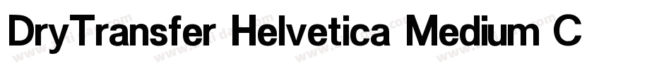 DryTransfer Helvetica Medium Caps字体转换